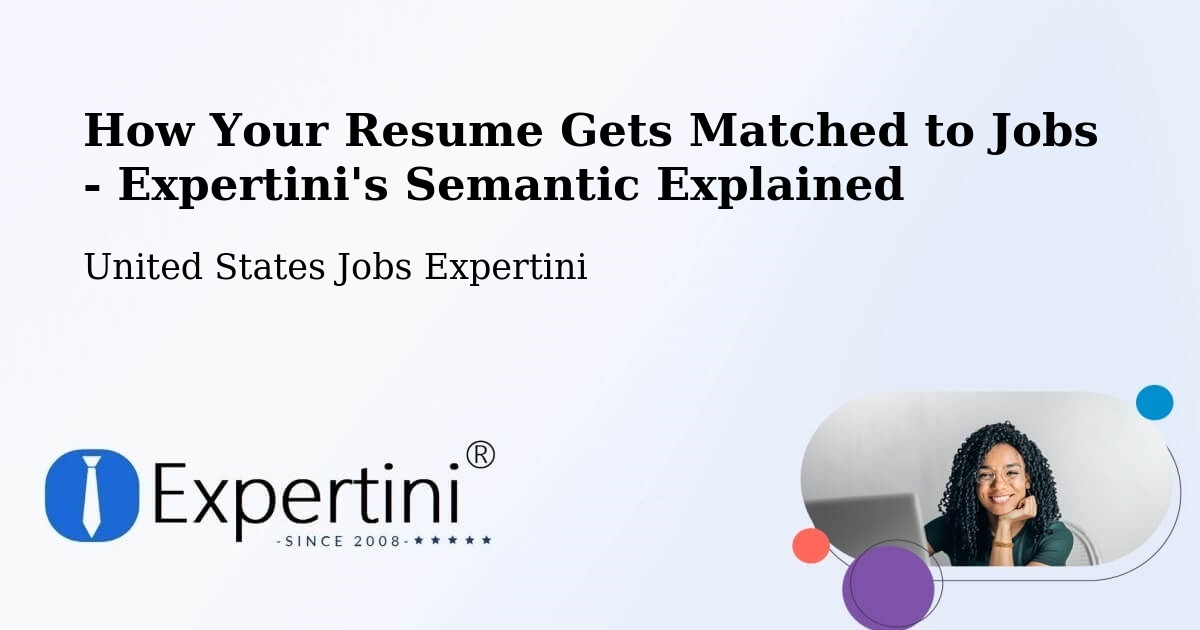 Resume Matching Technology Overview – Silvis - United States Jobs Expertini