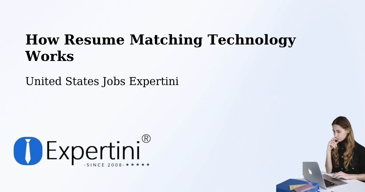 Resume Matching Technology & Hiring Optimization – Silvis - United States Jobs Expertini
